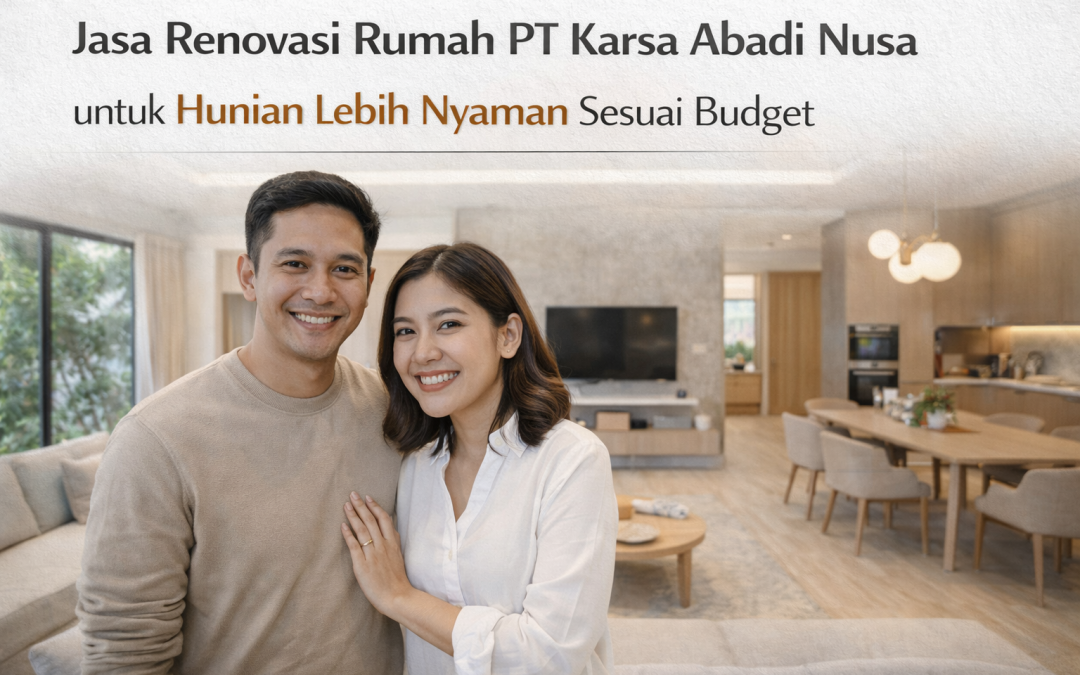 jasa renovasi rumah karsabadinusa.co.id